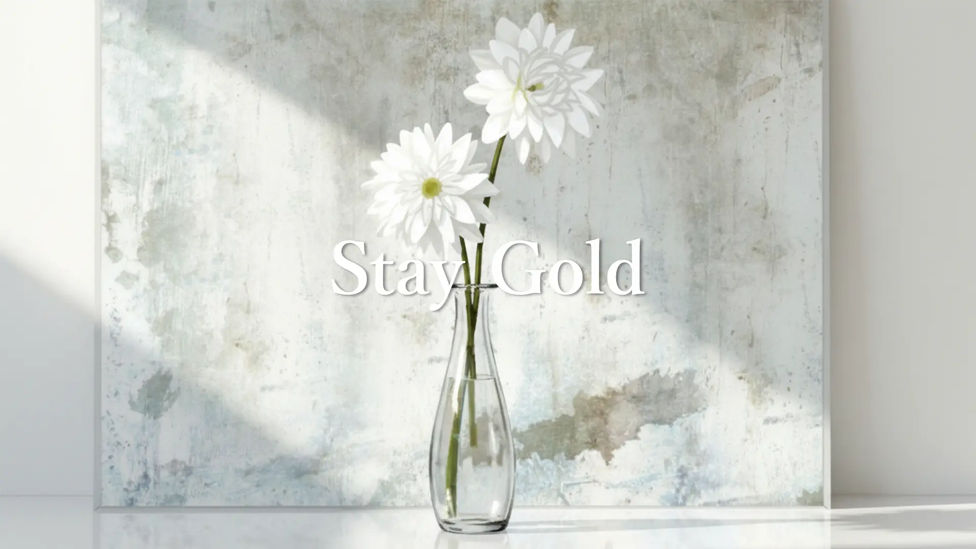 Stay Gold